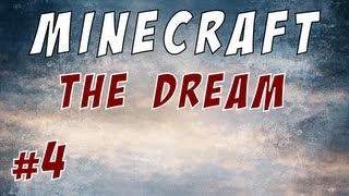 Minecraft - Minecraft : The Dream: Странное сновидение — Ч. 4